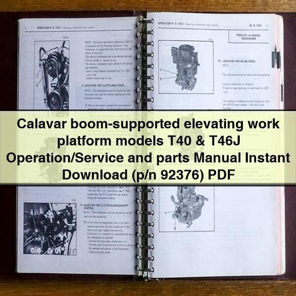 Calavar boom-supported elevating work platform models T40 & T46J Operation/Service and parts Manual Instant Download (p/n 92376) PDF