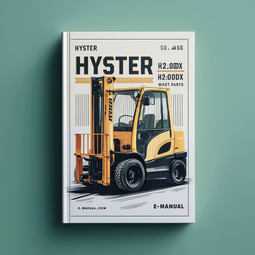 Manual de piezas del mástil Hyster H2.00DX H2.500DX H3.00DX (A466)