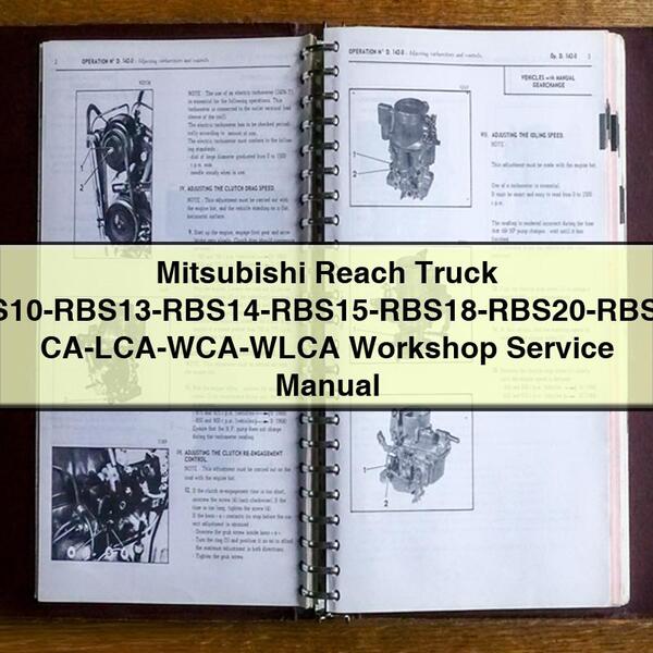 Manual de servicio del taller de la carretilla retráctil Mitsubishi RBS9-RBS10-RBS13-RBS14-RBS15-RBS18-RBS20-RBS25-RBS30 CA-LCA-WCA-WLCA