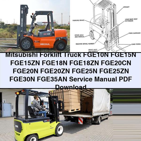 Mitsubishi Forklift Truck FGE10N FGE15N FGE15ZN FGE18N FGE18ZN FGE20CN FGE20N FGE20ZN FGE25N FGE25ZN FGE30N FGE35AN Service Manual PDF Download