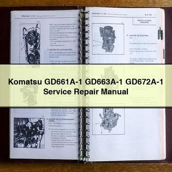 Manuel de réparation et d'entretien Komatsu GD661A-1 GD663A-1 GD672A-1