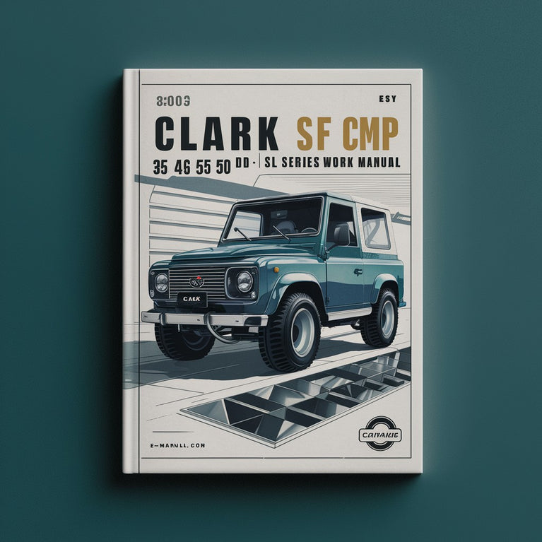 CLARK SF CMP 35 40 45 50 D L SD SL Series Workshop Manual PDF Download