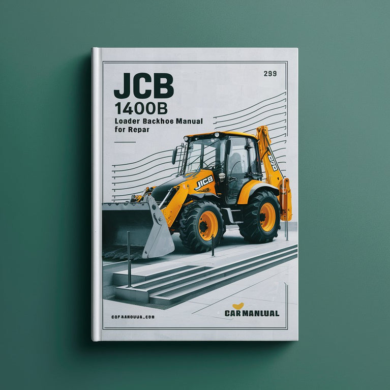 JCB 1400B Loader Backhoe Workshop Service Manual for Repair PDF Download