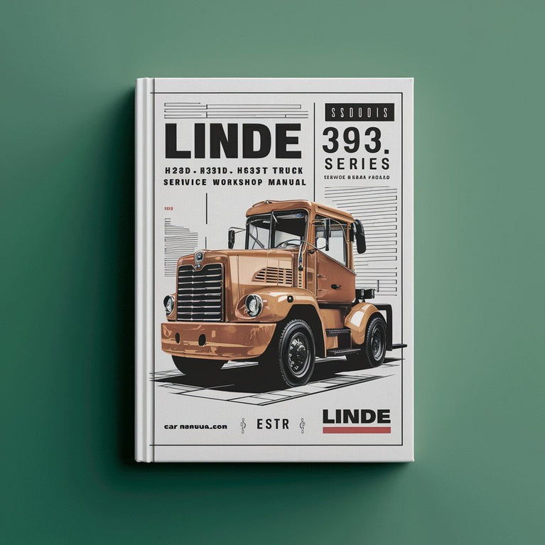 Linde 393 Series H25D H30D H35D H25T H30T H35T Forklift Truck Service Repair Workshop Manual Download PDF