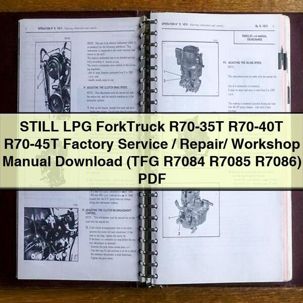 Manual de taller, reparación y servicio de fábrica de carretillas elevadoras STILL LPG R70-35T R70-40T R70-45T (TFG R7084 R7085 R7086)