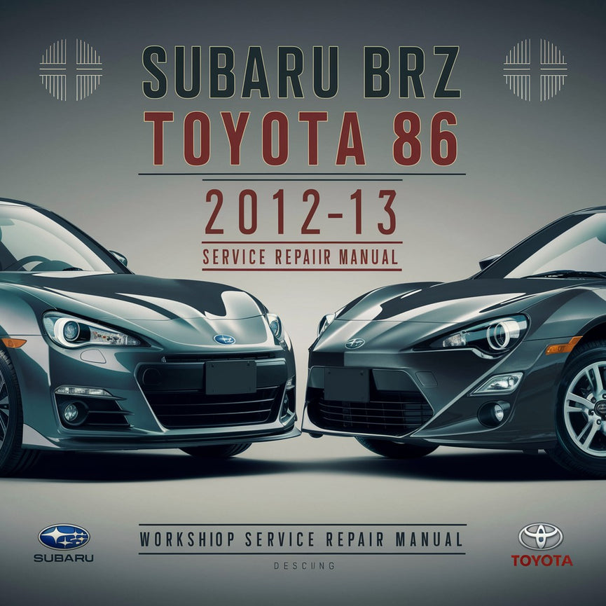 Manuel de réparation et d'entretien de l'atelier Subaru BRZ TOYOTA 86 2012-13