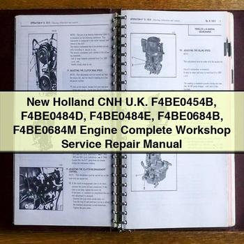 Manual completo de reparación y servicio de taller del motor New Holland CNH UK F4BE0454B F4BE0484D F4BE0484E F4BE0684B F4BE0684M