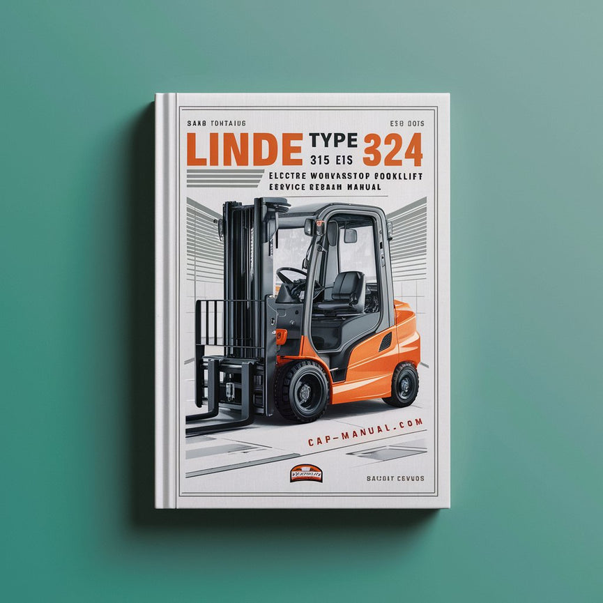 Linde Type 324 E12 E15 E15S E16S Electric Forklift Complete Workshop Service Repair Manual PDF Download