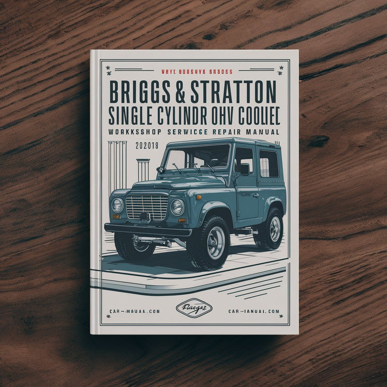 Manual de reparación y servicio del motor monocilíndrico OHV refrigerado por aire Briggs &amp; Stratton