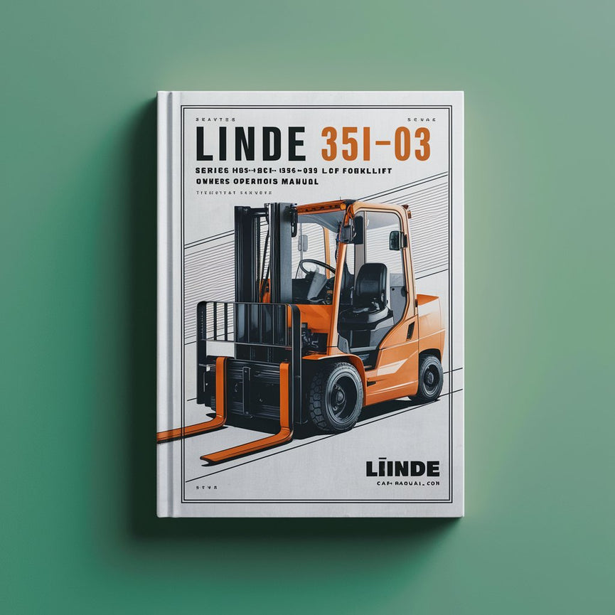 Manual del operador y del propietario de la carretilla elevadora a GLP Linde serie 351-03 H20 H25 H30 H35