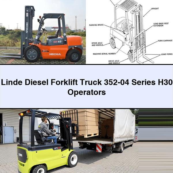 Linde Diesel Forklift Truck 352-04 Series H30 Operators