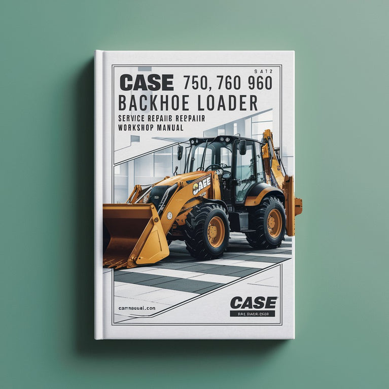 Case 750 760 860 960 965 Backhoe Loader 1999-Onwards Service Repair Workshop Manual  Pdf