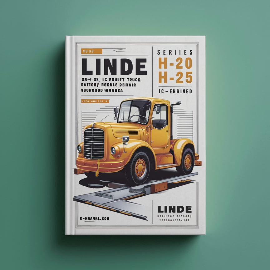 Linde 351-02 Series H20 H25 IC-Engined Forklift Truck Factory Service Repair Workshop Manual