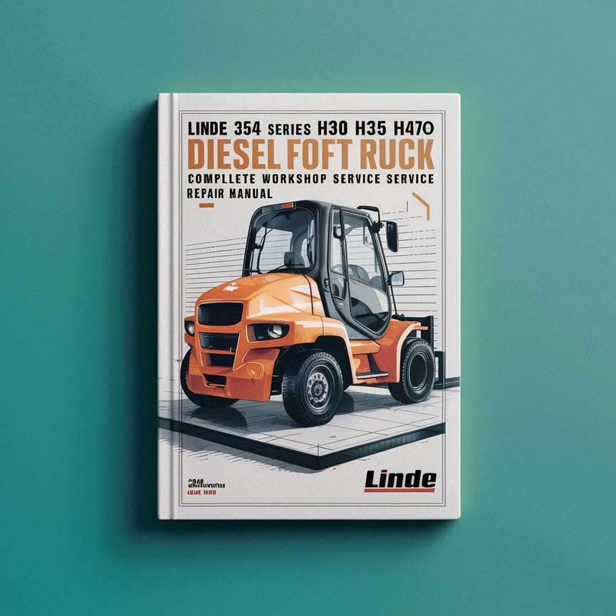 Linde 352-04 Series H30 H35 H40 H45 Diesel Forklift Truck Complete Workshop Service Repair Manual