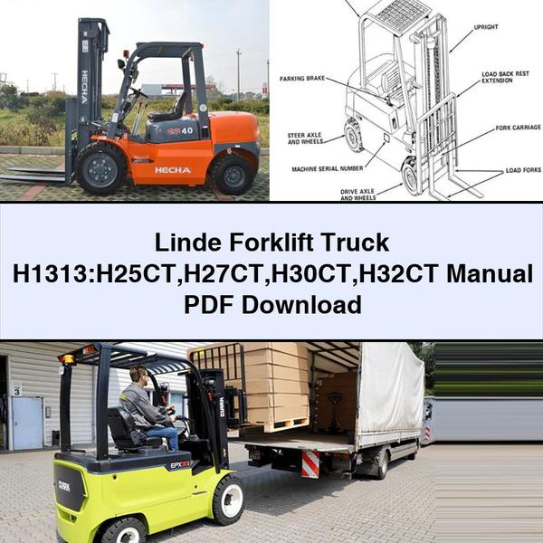 Linde Forklift Truck H1313:H25CT H27CT H30CT H32CT Manual