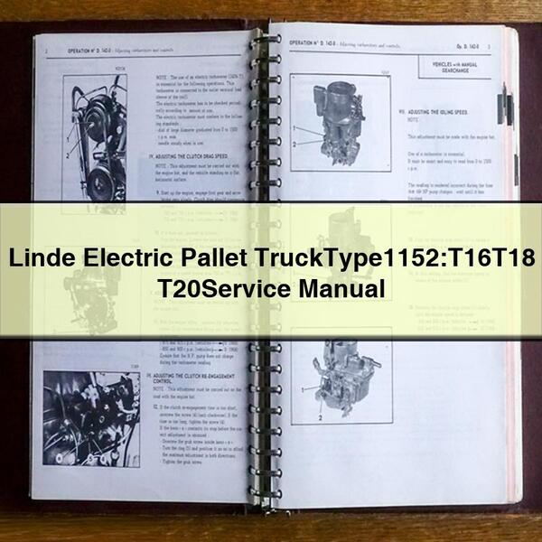 Transpalette électrique Linde Type 1152: T16 T18 T20 Manuel d'entretien