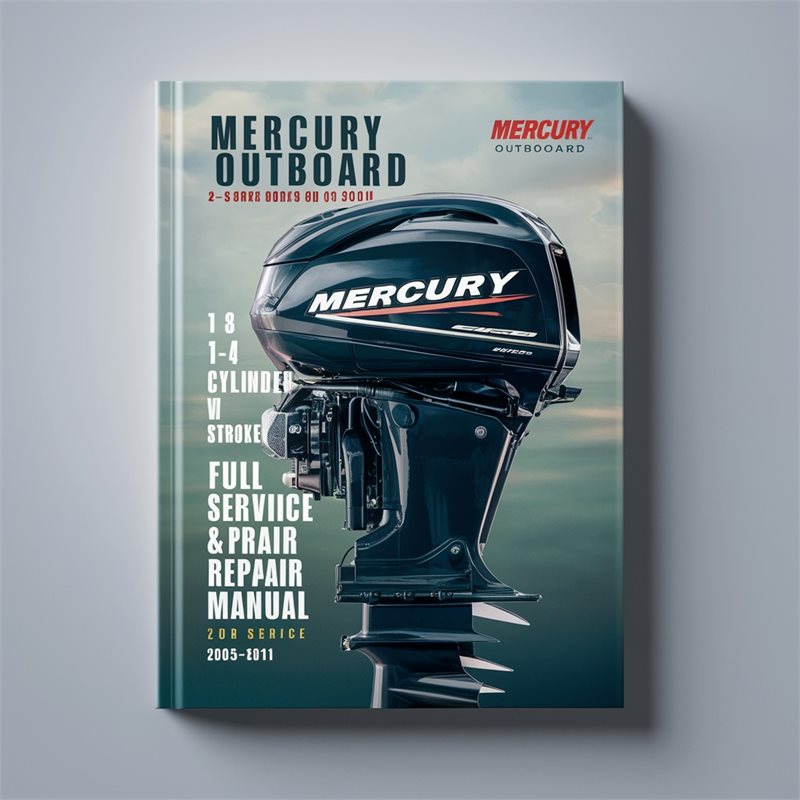 Mercury Outboard 2.5hp-350hp 1-4 cylinder 4 stroke v6 v8 Full Manual de servicio y reparación 2005-2011
