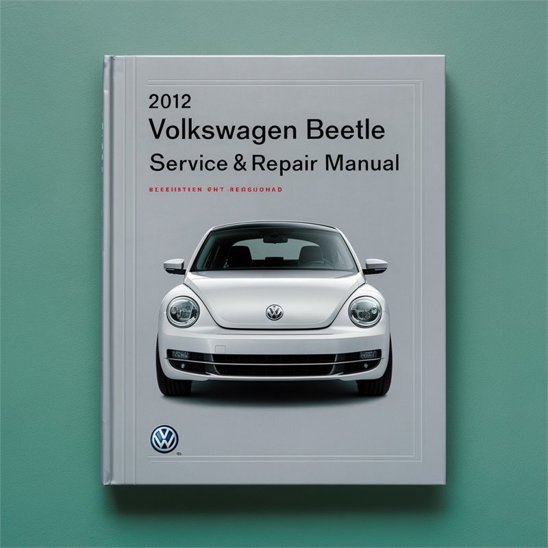 2012 Volkswagen Beetle Manual de servicio y reparación
