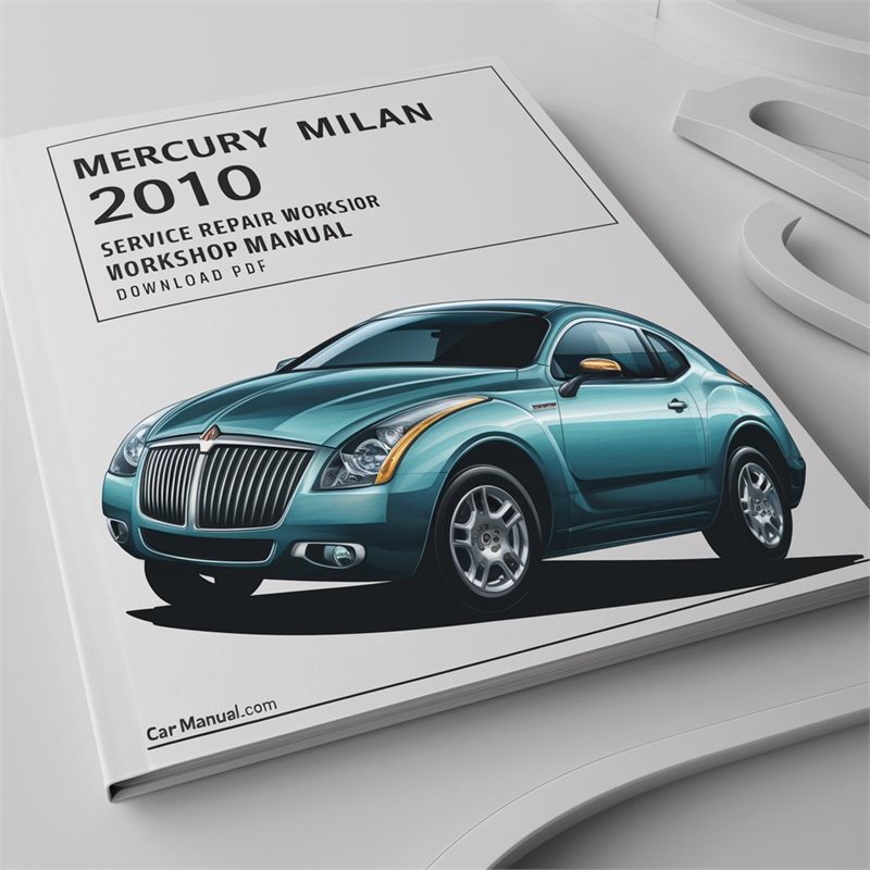 Mercury Milan 2010 Service Repair Workshop Manual Pdf