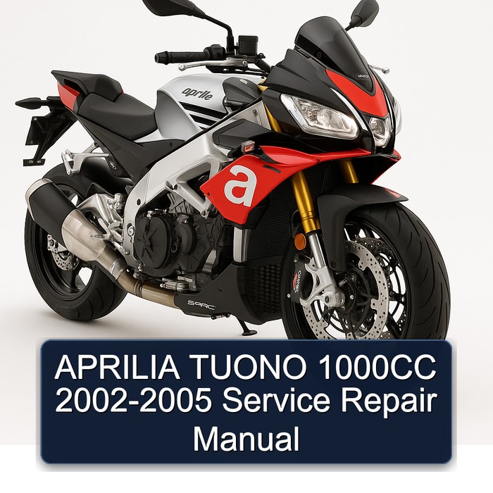 APRILIA TUONO 1000CC 2002-2005 Service Repair Manual