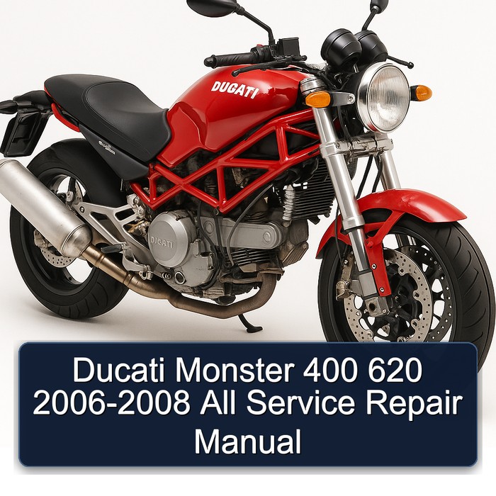 Ducati Monster 400 620 2006-2008 All Service Repair Manual