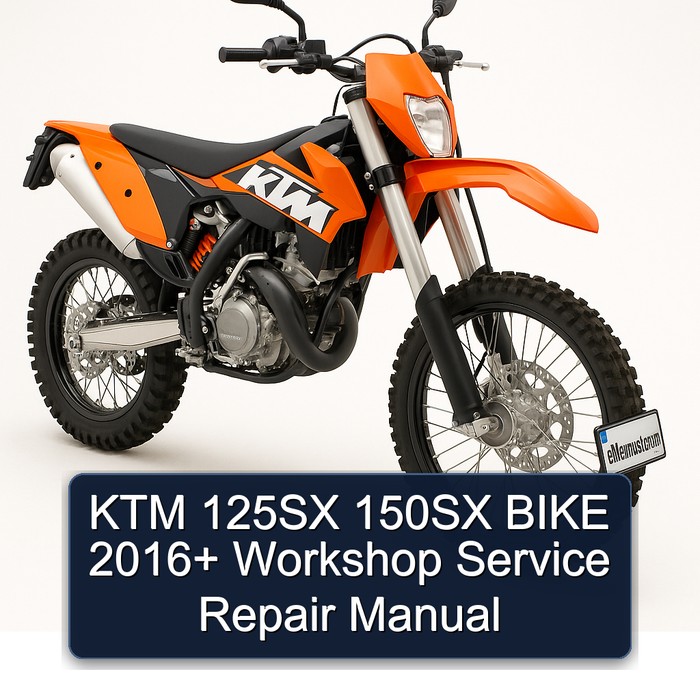 KTM 125SX 150SX BIKE 2016+ Workshop Service Repair Manual