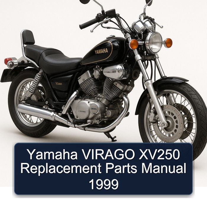 Yamaha VIRAGO XV250 Replacement Parts Manual 1999