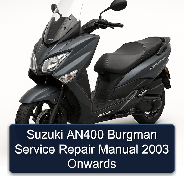 Suzuki AN400 Burgman Service Repair Manual 2003 Onwards