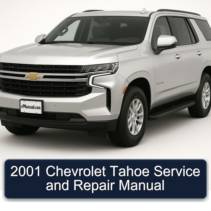 2001 Chevrolet Tahoe Service and Repair Manual