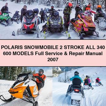 POLARIS Snowmobile 2 STROKE All 340 600 ModelS Full Service & Repair Manual 2007