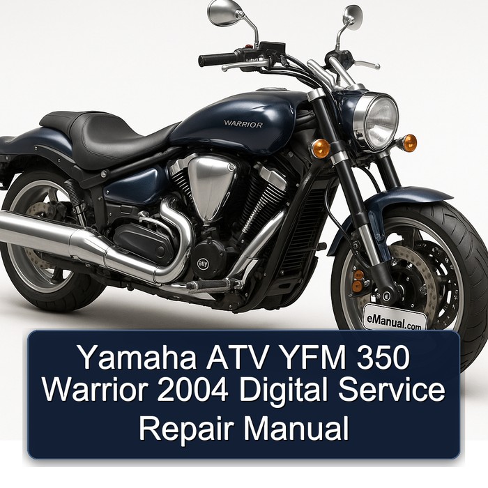 Yamaha ATV YFM 350 Warrior 2004 Digital Service Repair Manual