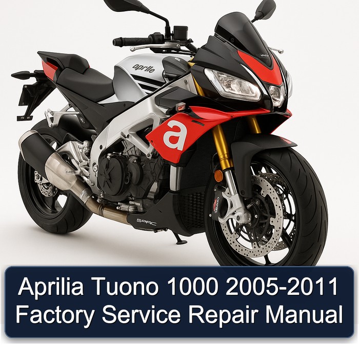 Aprilia Tuono 1000 2005-2011 Factory Service Repair Manual