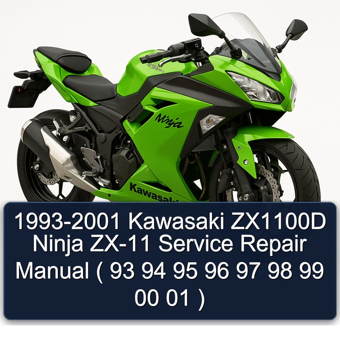1993-2001 Kawasaki ZX1100D Ninja ZX-11 Service Repair Manual ( 93 94 95 96 97 98 99 00 01 )