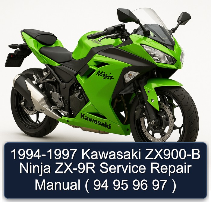 1994-1997 Kawasaki ZX900-B Ninja ZX-9R Service Repair Manual ( 94 95 96 97 )