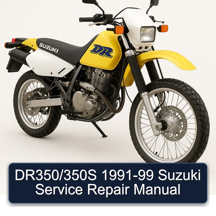 DR350/350S 1991-99 Suzuki Service Repair Manual