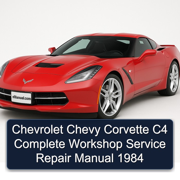 Chevrolet Chevy Corvette C4 Complete Workshop Service Repair Manual 1984