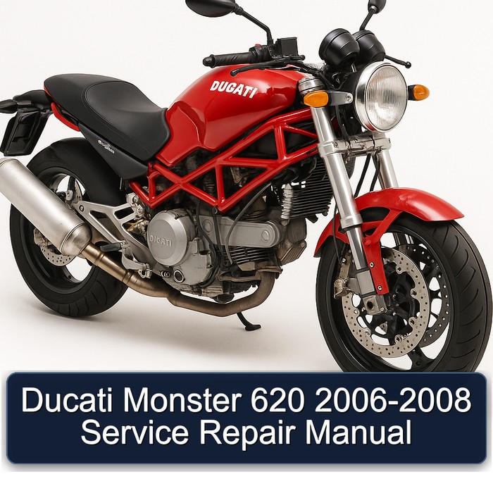Ducati Monster 620 2006-2008 Service Repair Manual