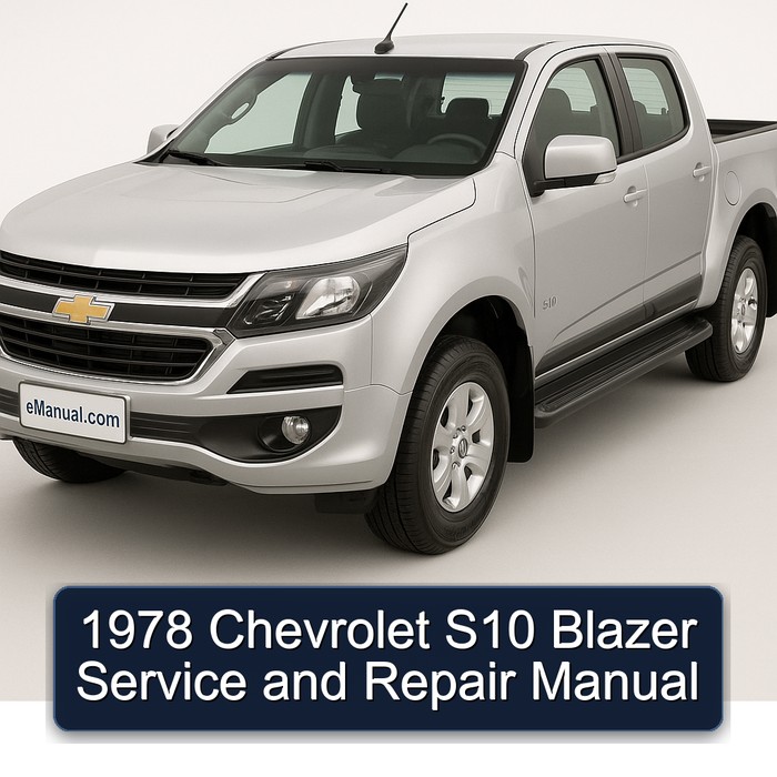 1978 Chevrolet S10 Blazer Service and Repair Manual